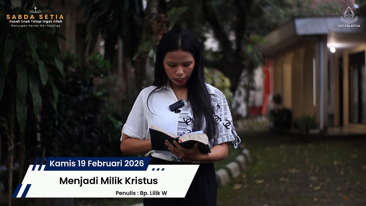 Sabda SETIA Kamis 19 Februari 2026 - Renungan Harian GKJ Salatiga