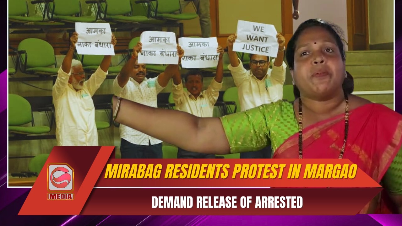 Mirabag Residents Protest in Margao, Demand Release of Arrested Activists