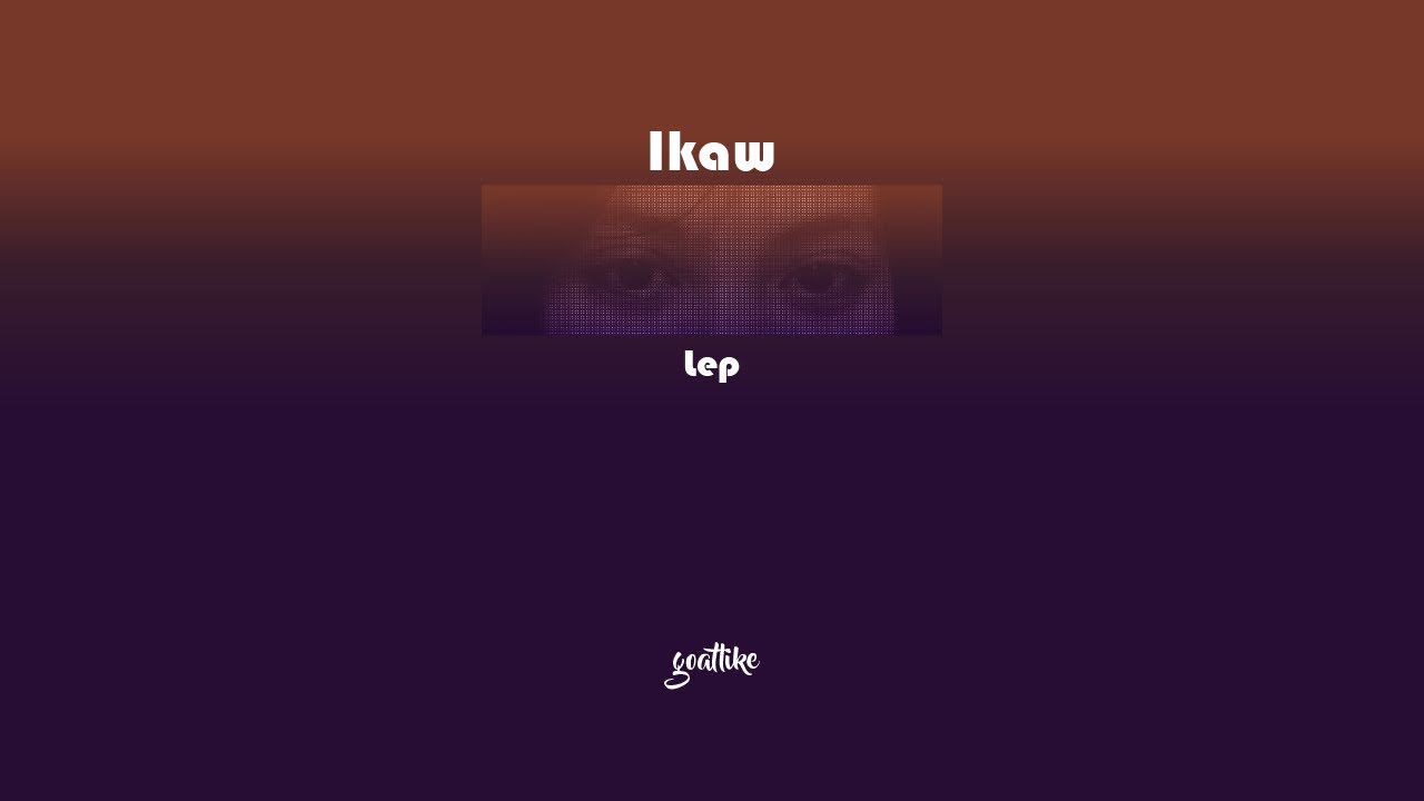 Lep - Ikaw