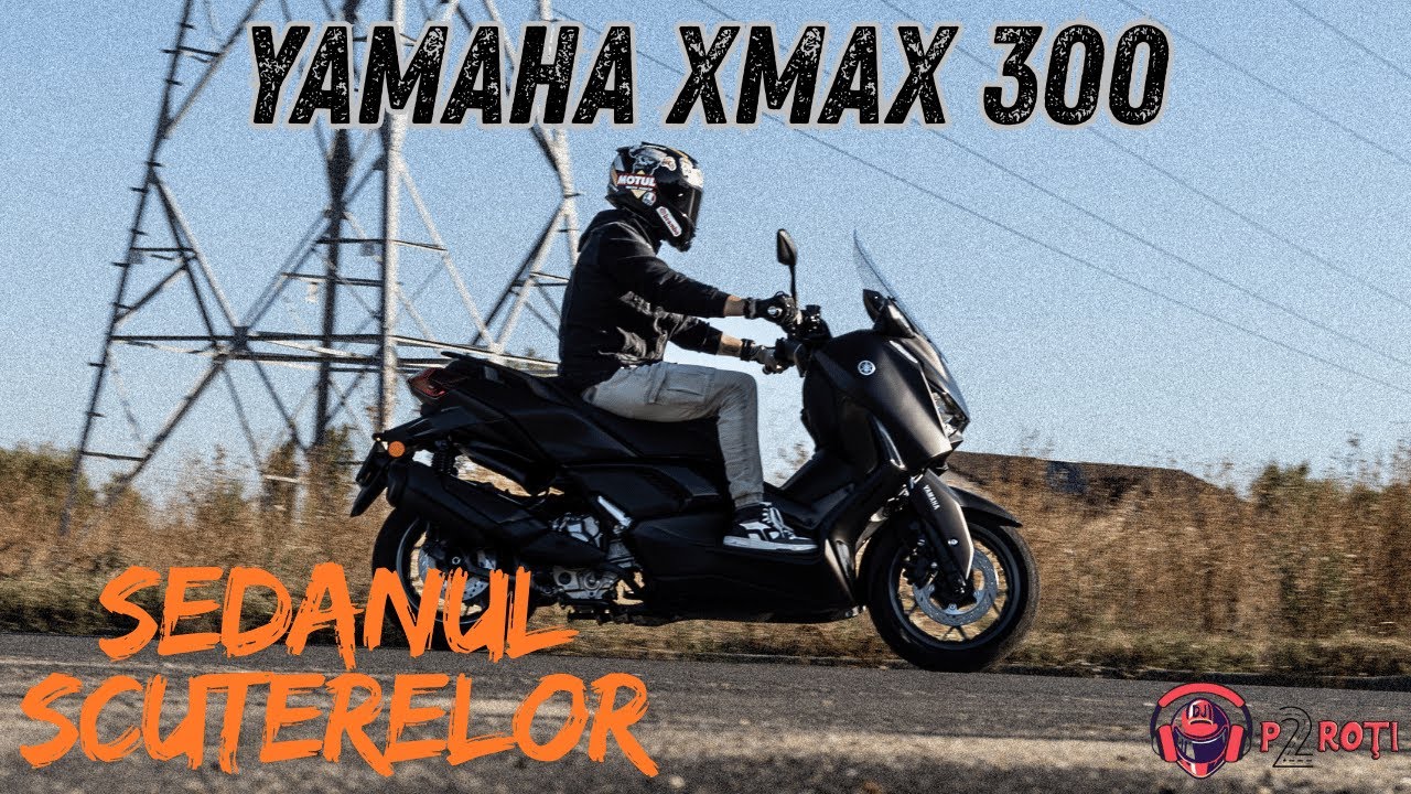 YAMAHA XMAX 300 Review [RO]