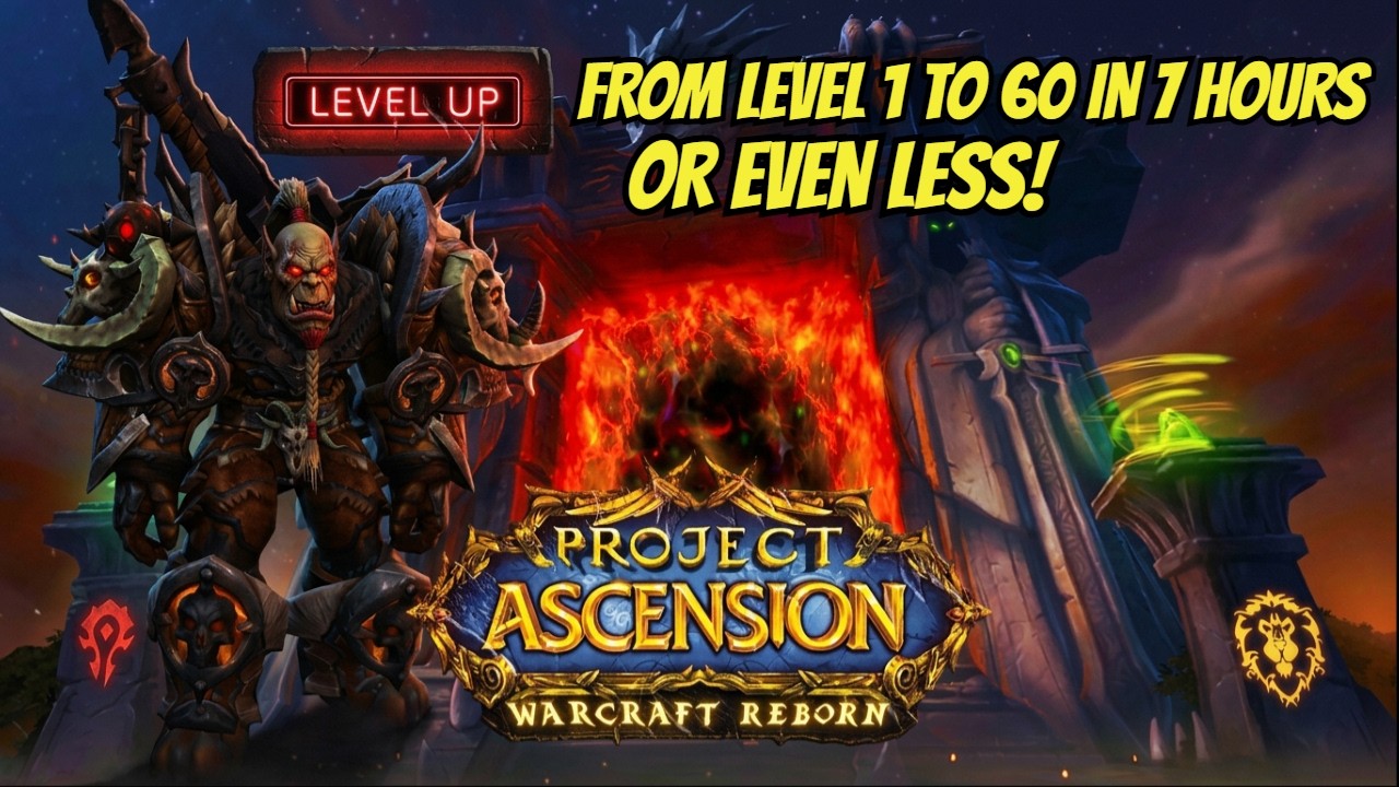 1-60 LEVEL BOOSTING in HOURS - Project Ascension Bronzebeard