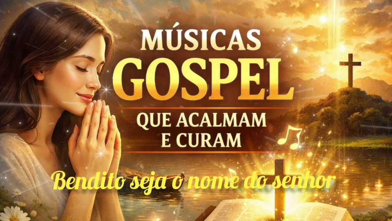 Músicas gospel que Transformam: O Poder das Músicas Gospel na Cura da Alma  