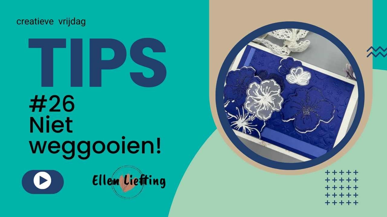 Creatieve Tip | Van restjes naar een nieuwe kaart – niets verspillen!