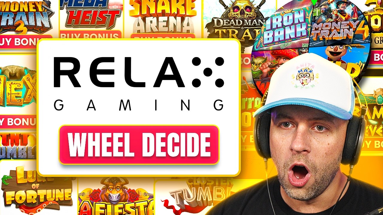 Wheel Decide... but its ONLY RELAX GAMING SLOTS & IT DID NOT DISAPPOINT!! (Bonus Buys)