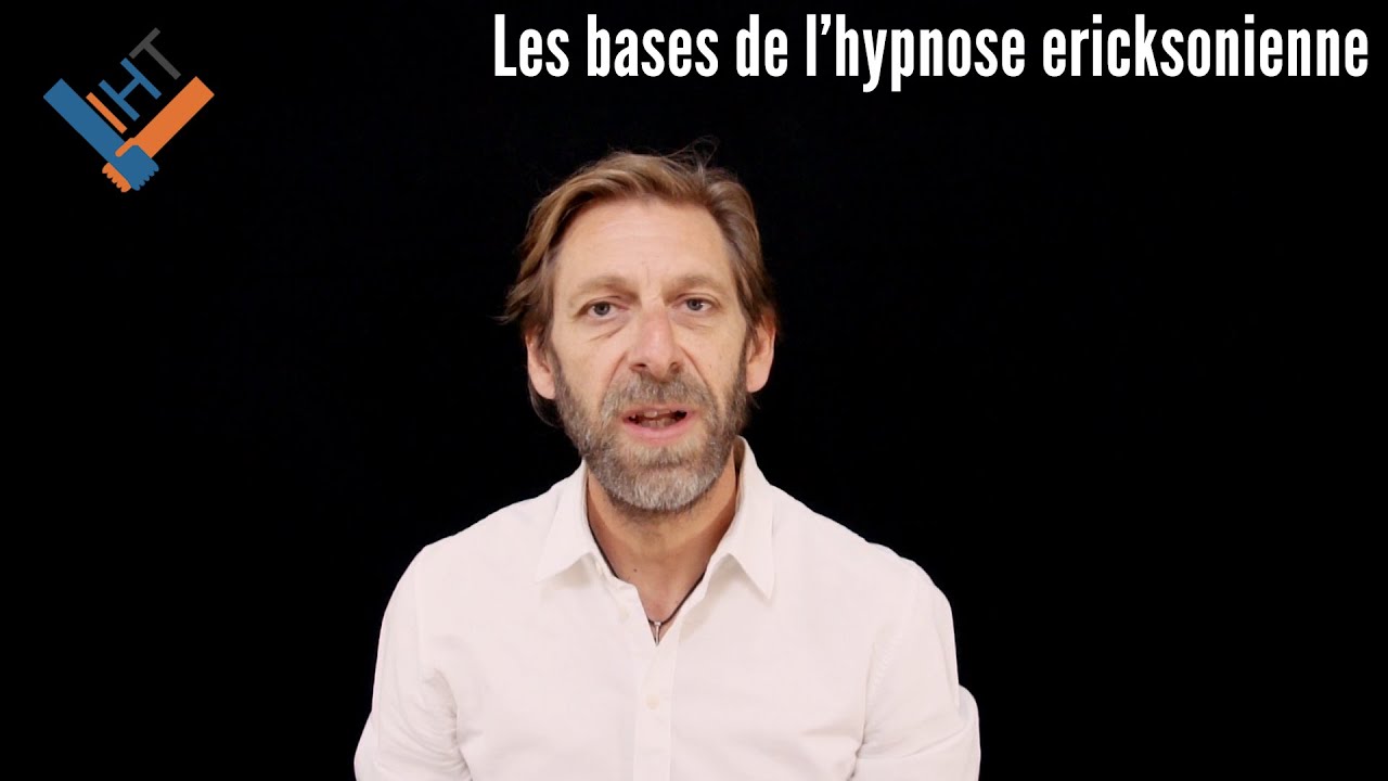 les bases de l'hypnose ericksonienne