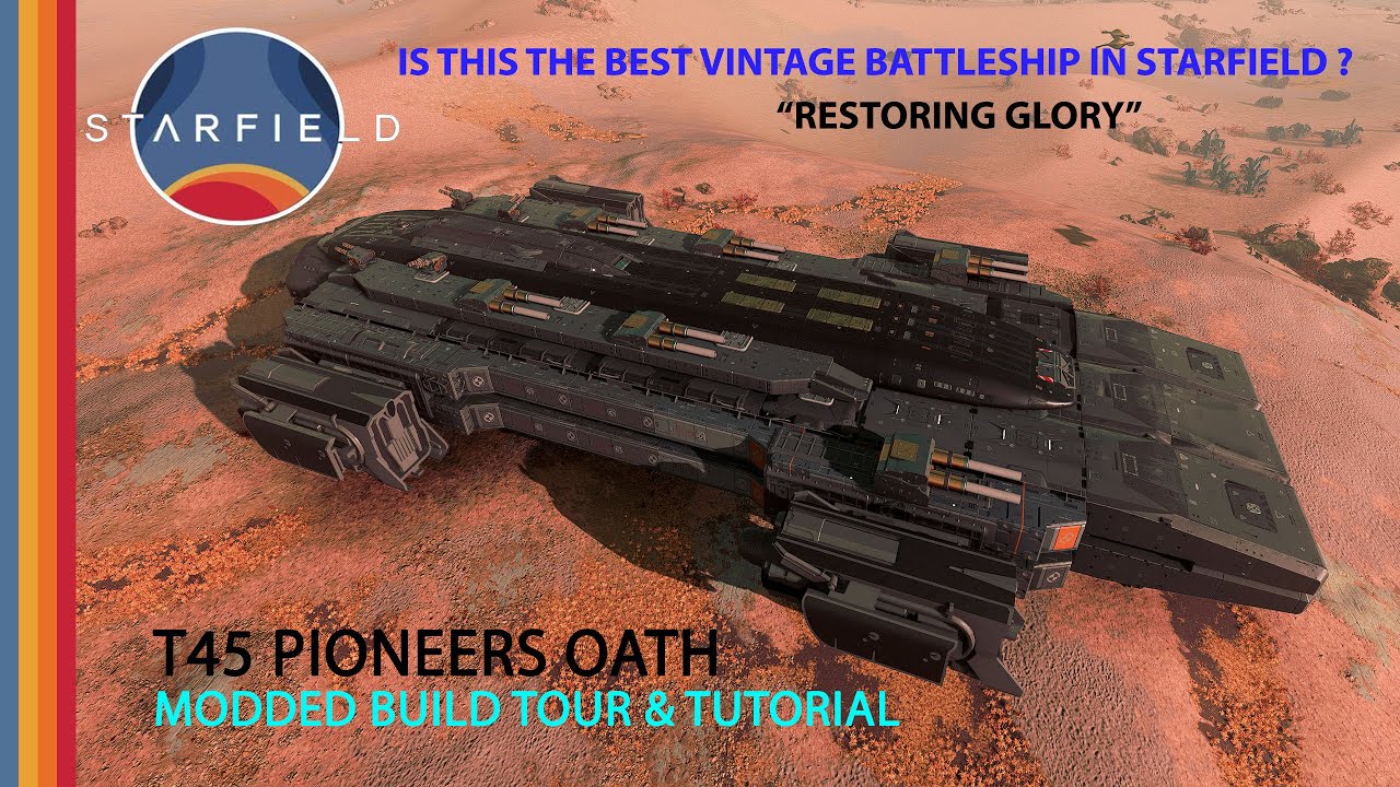 Starfield Pioneers Oath Ship Build Tour & Tutorial