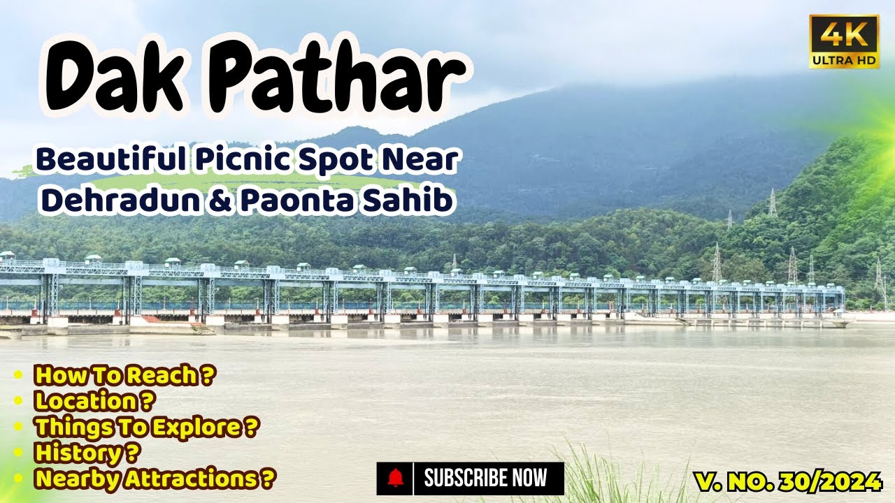 Dakpathar Barrage | Dakpathar Dam Dehradun | डाकपत्थर देहरादून | Dakpathar Vikasnagar Dam | Dehradun
