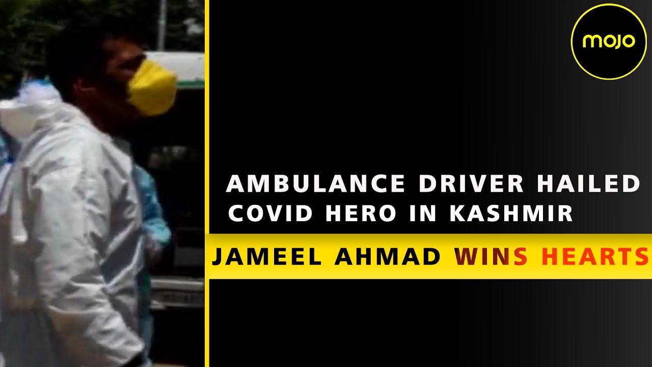Kashmir&rsquo;s Covid Warrior, Ambulance Driver Jameel Ahmad, Wins Hearts