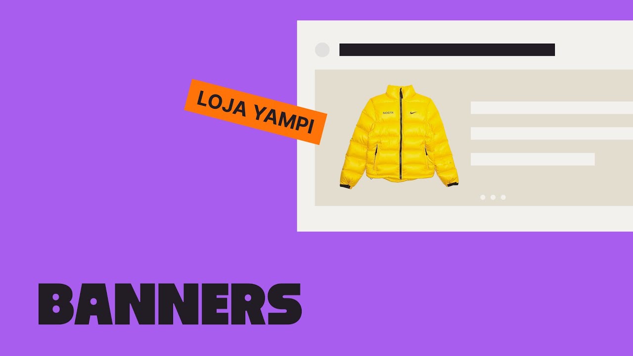 EP #3 Loja Virtual na Yampi - Banners