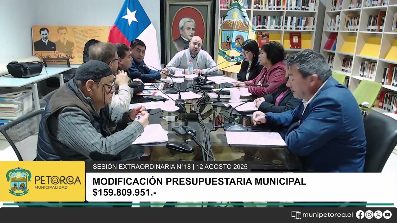 Concejo Municipal Petorca - Sesión Extraordinaria N°18 - 12 de Agosto 2025