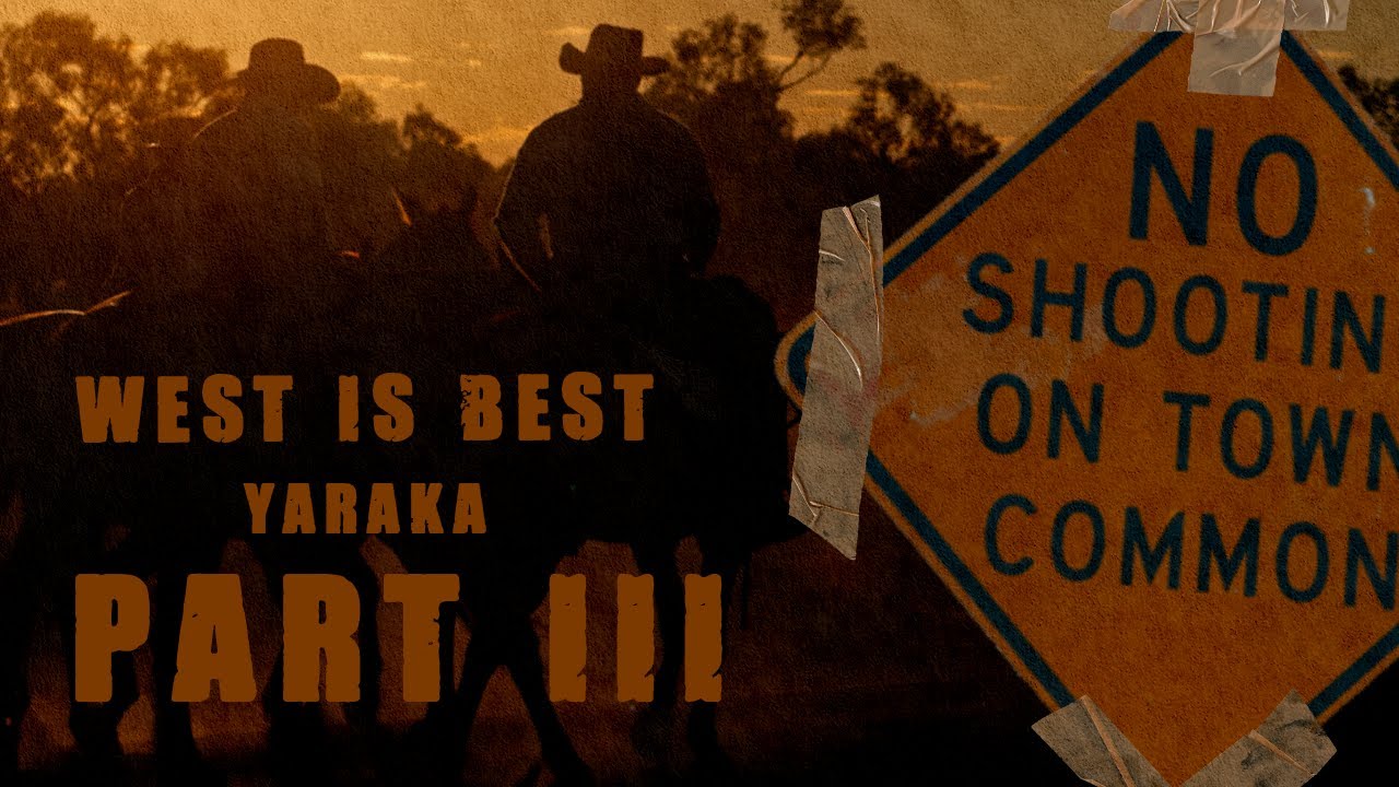 West is Best - Yaraka Part Three