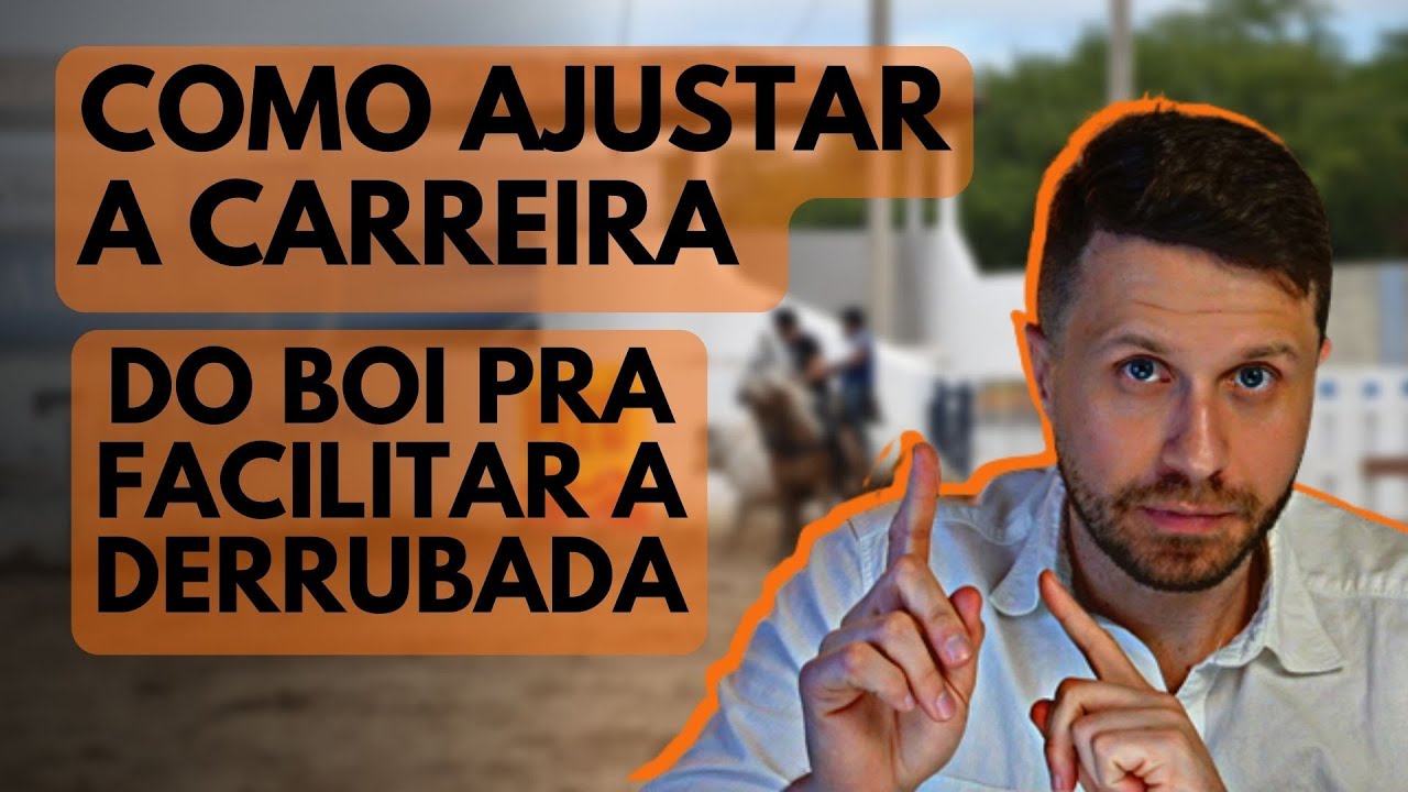 Como ajustar a carreira do boi de modo que fique muito mais fácil dobrar o número de valeu bois?