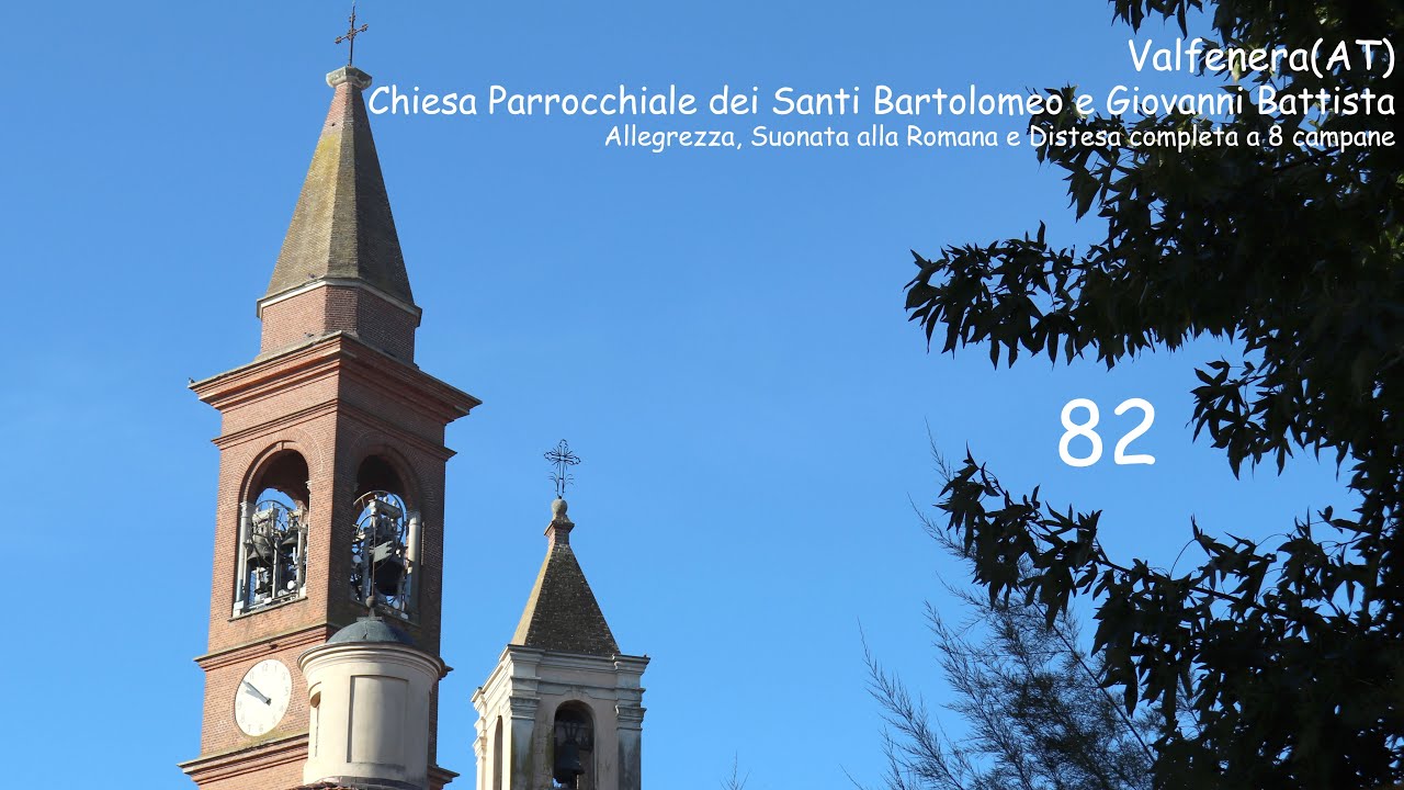 Le campane di Valfenera(AT), Chiesa Parrocchiale dei Santi Bartolomeo e Giovanni Battista