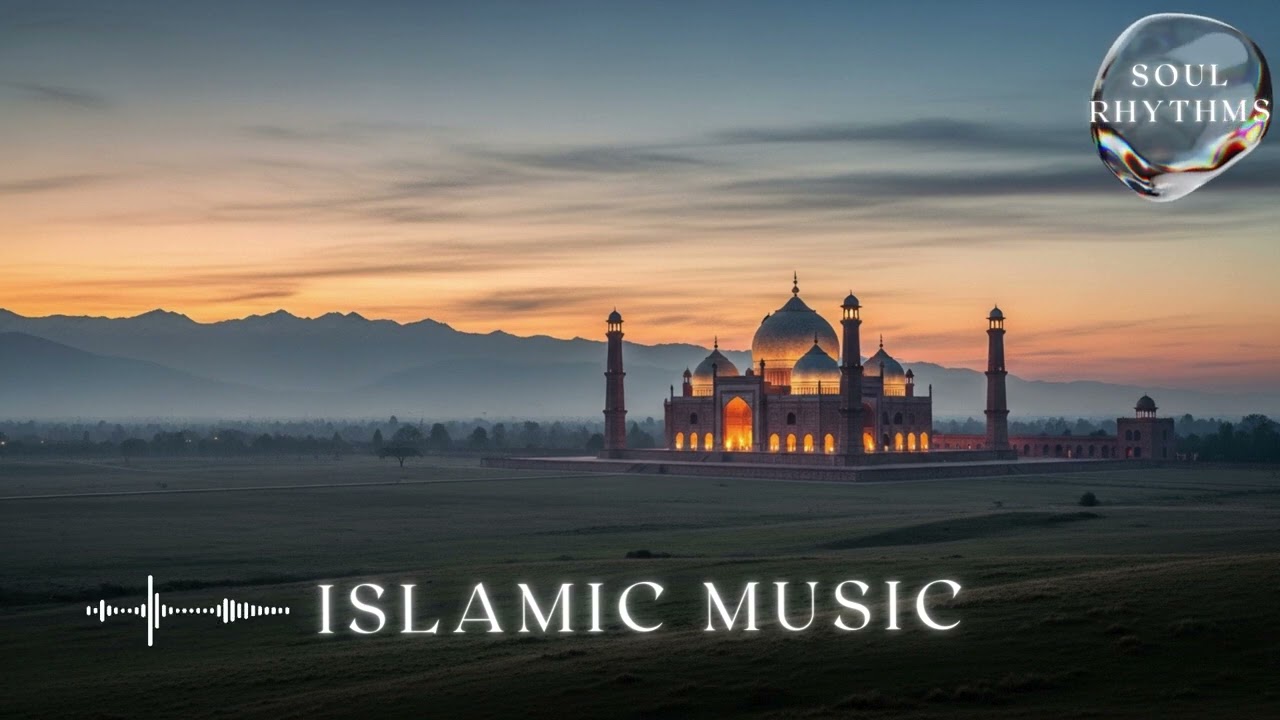 Lailatul Qadr Spiritual Playlist for Inner Peace