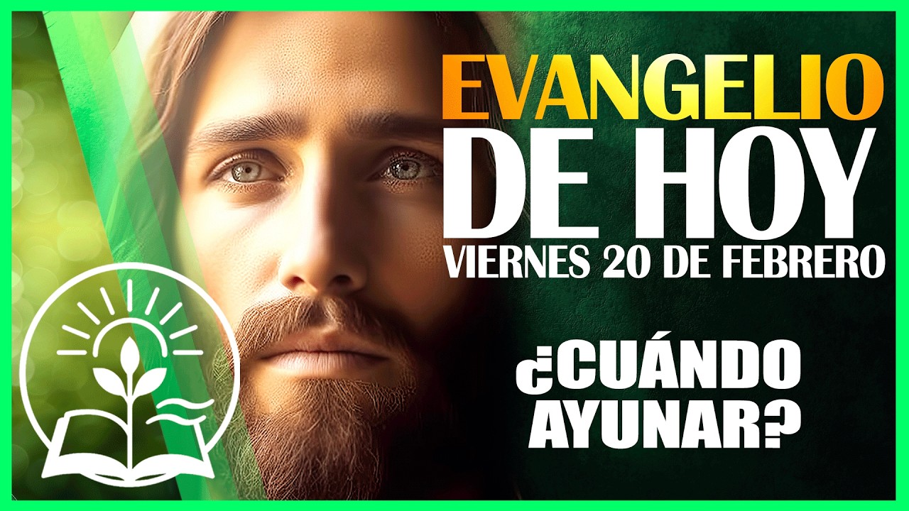 Evangelio de HOY | Viernes 20 de febrero | Mateo 9, 14-15 | Lectura y Reflexión Católica