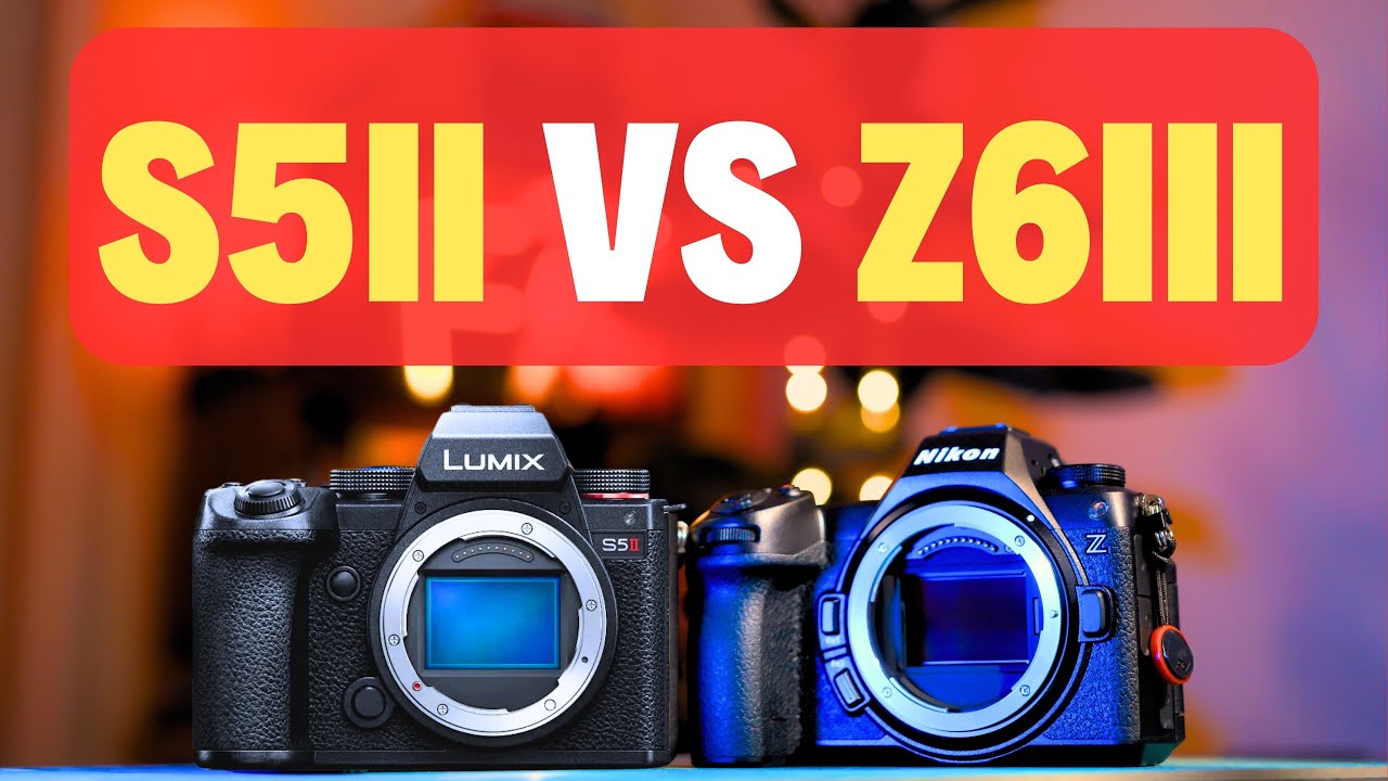 Nikon Z6III vs Panasonic S5II: Who is a better video camera?