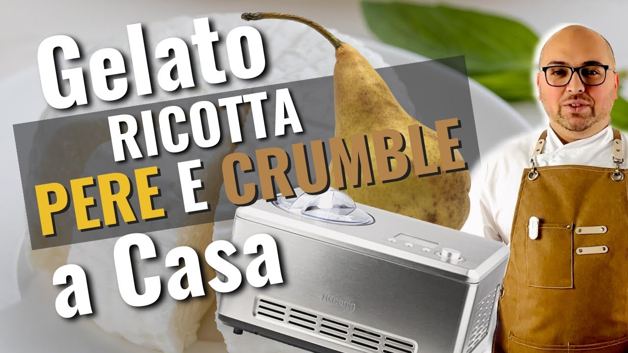 Gelato alla ricotta pere e crumble a casa (1080p) ricetta in descrizione