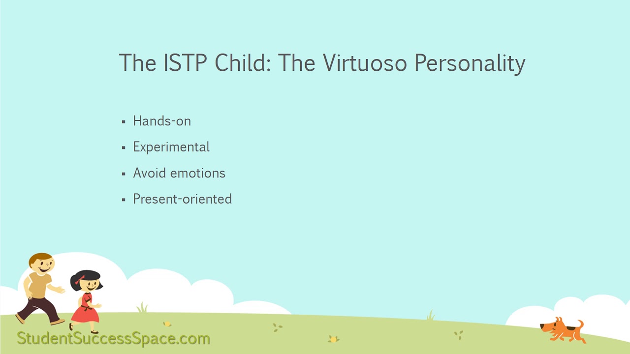 The ISTP Child