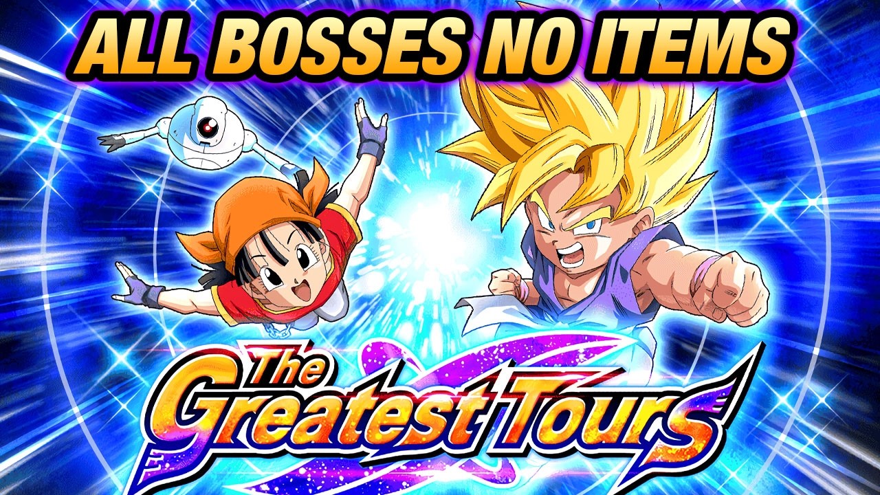 This Event is LONG! Greatest Tours ALL Bosses and Missions Beaten NO ITEMS! (Dokkan Battle)