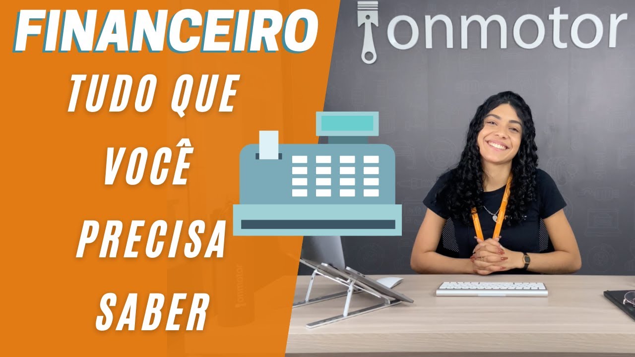 Entendendo o Módulo Financeiro | Sistema de Gestão Onmotor