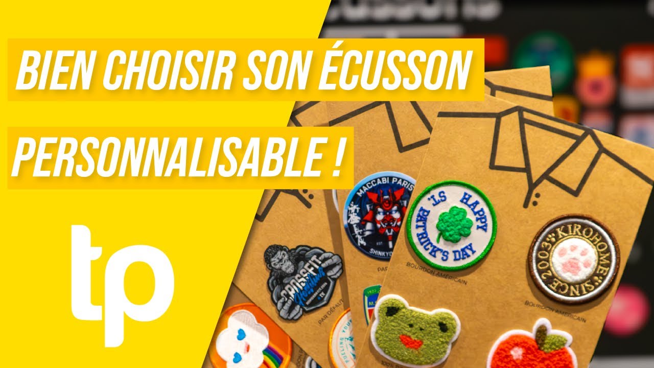 BIEN CHOISIR SON ÉCUSSON !