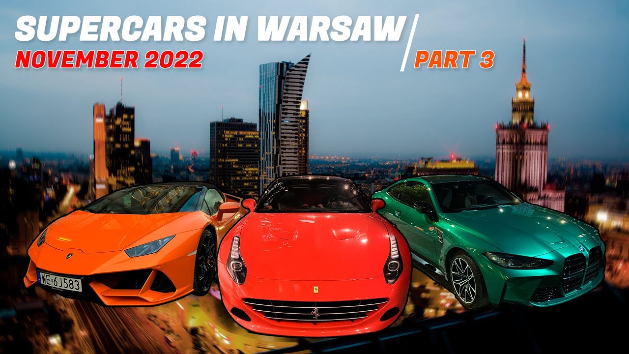 SUPERCARS in WARSAW (PART 3), November 2022