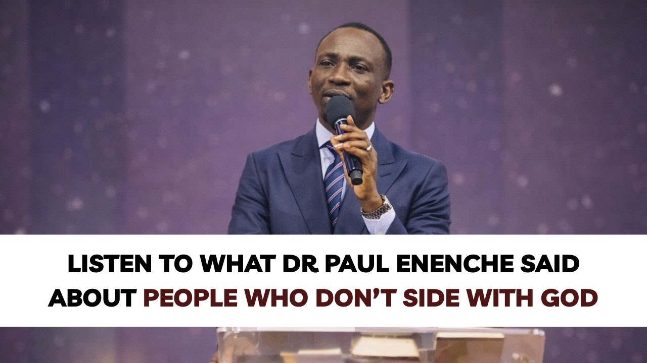 IF YOU DON'T SIDE WITH GOD IT MEANS YOU ARE NOT DEDICATED TO GOD DR PAUL ENENCHE EXPLAINS IT MEANS