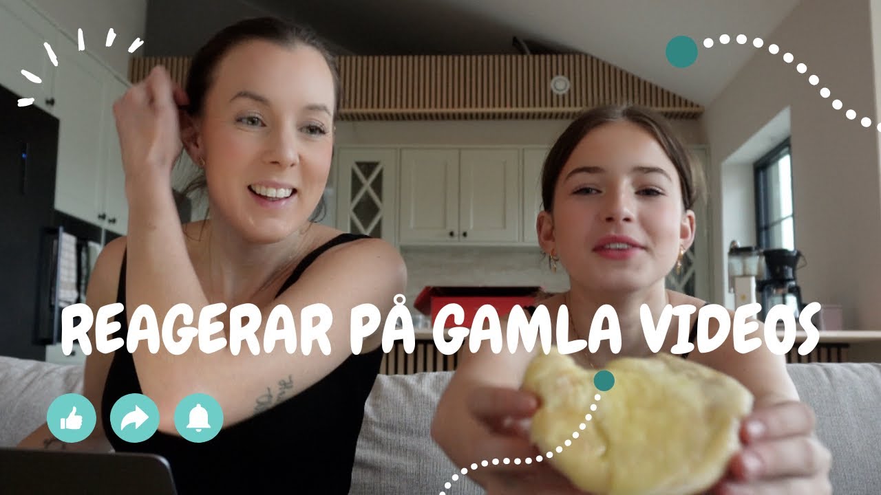 REAGERAR PÅ GAMLA VIDEOS + ATT HAILEY BLEV SUR PÅ MIG!