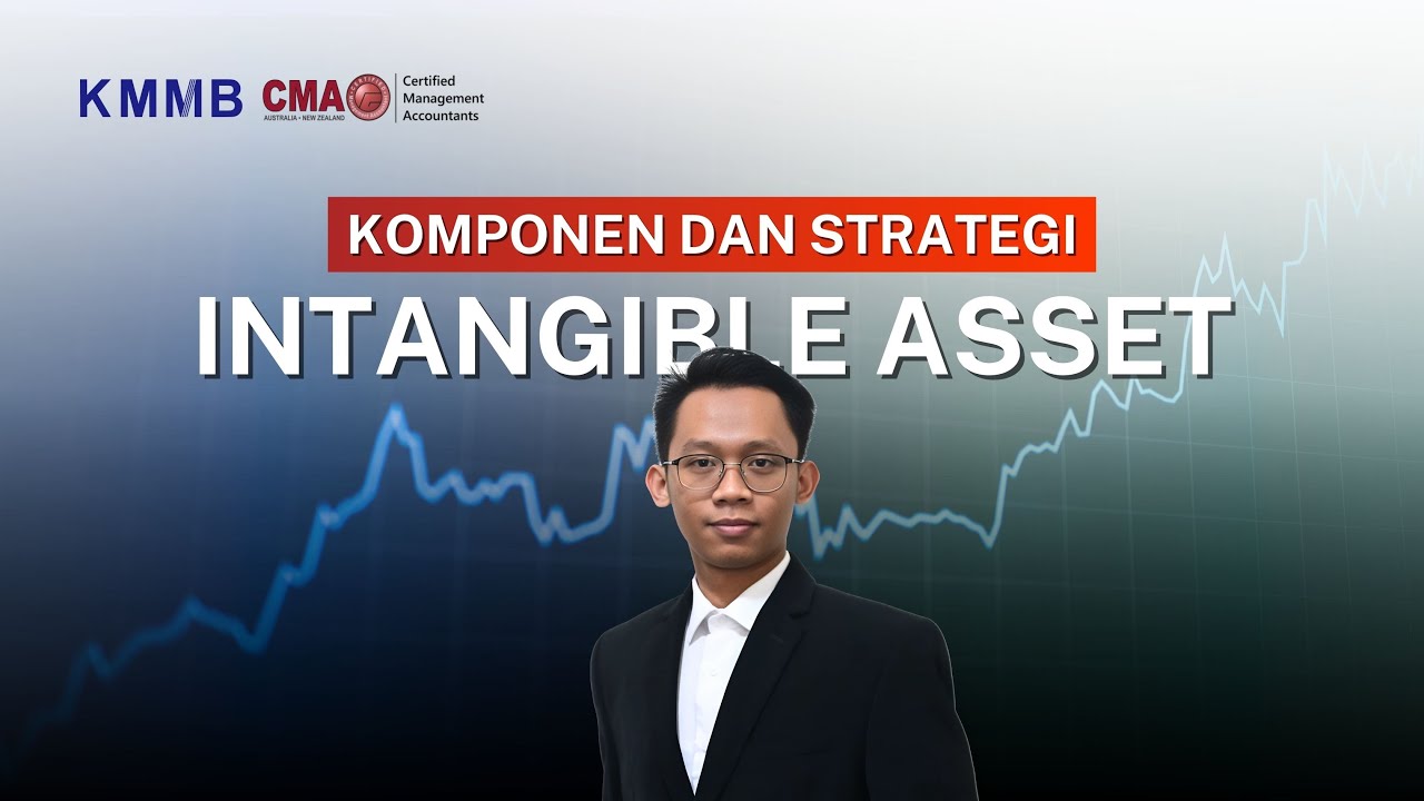 Intangible Asset: Kunci Tersembunyi di Balik Strategi Perusahaan yang Efektif | Webinar Series 097