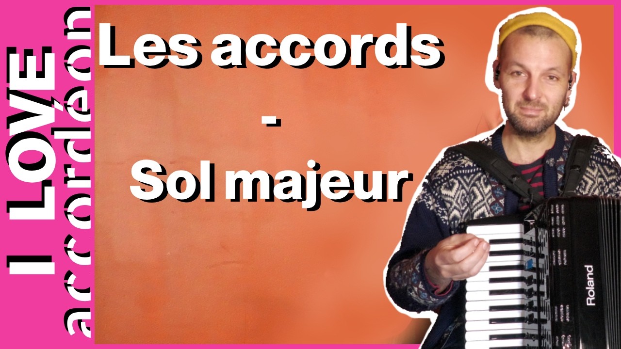 🪗 Accords Majeurs 2/12 - Sol majeur