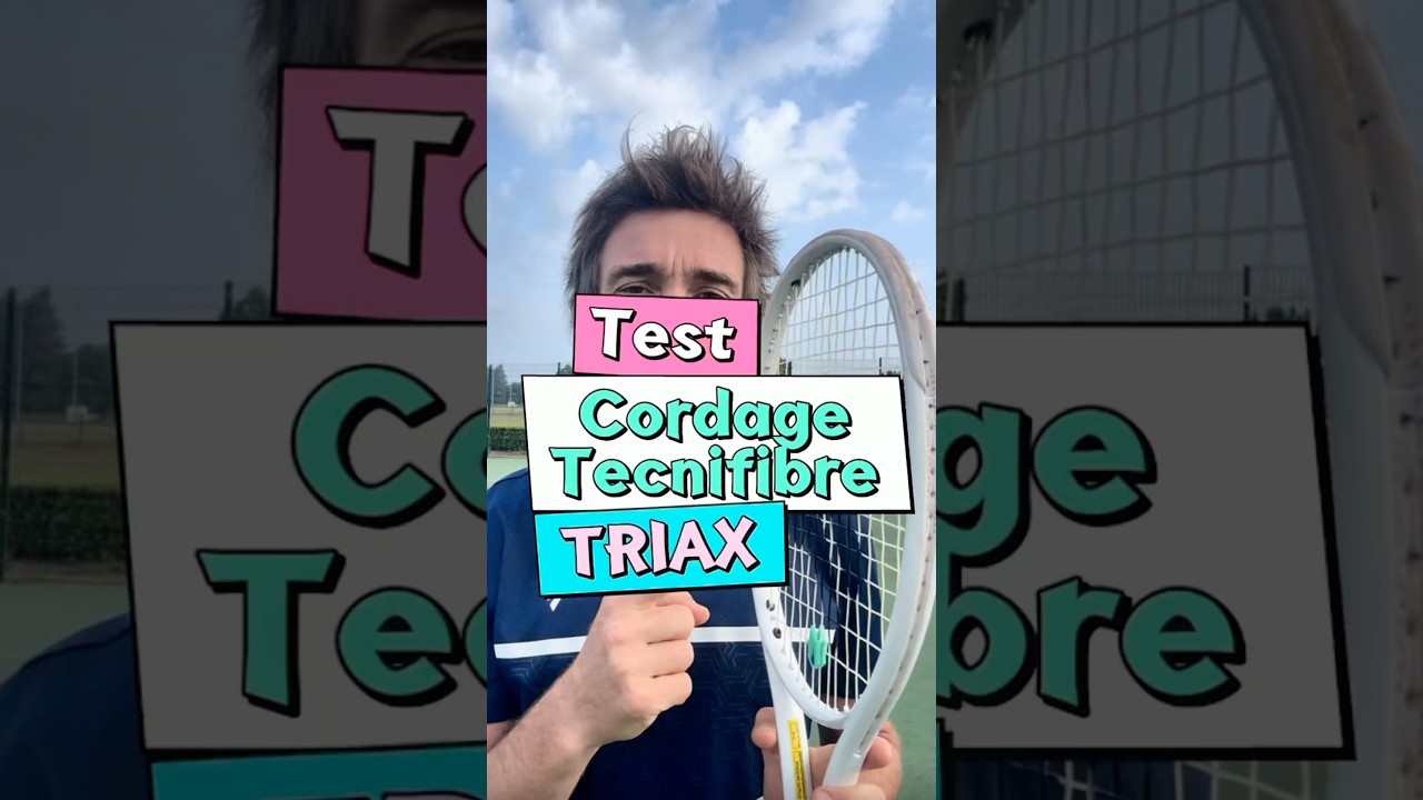 🎾Test Triax de Tecnifibre ! #laurentrochette #tennis #cordage