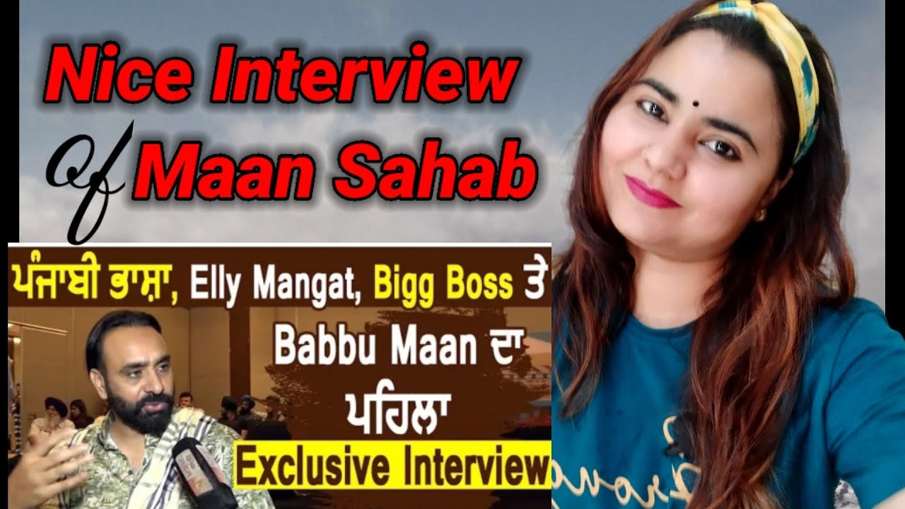 Exclusive Interview : Babbu Maan | Reaction | Royal Harshita |