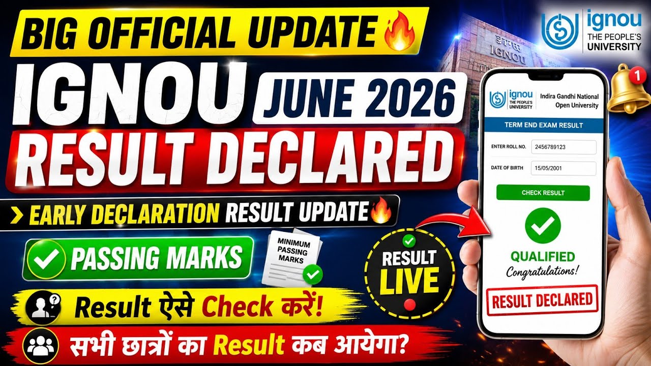 🚨 BIG Update! IGNOU June 2026 Result Declared 🔥 Early Result | Passing Marks | Result Kab Aayega?