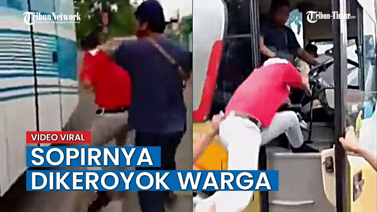 VIRAL Video Bus Ngeblong Lawan Arah hingga Sopirnya Dikeroyok Warga