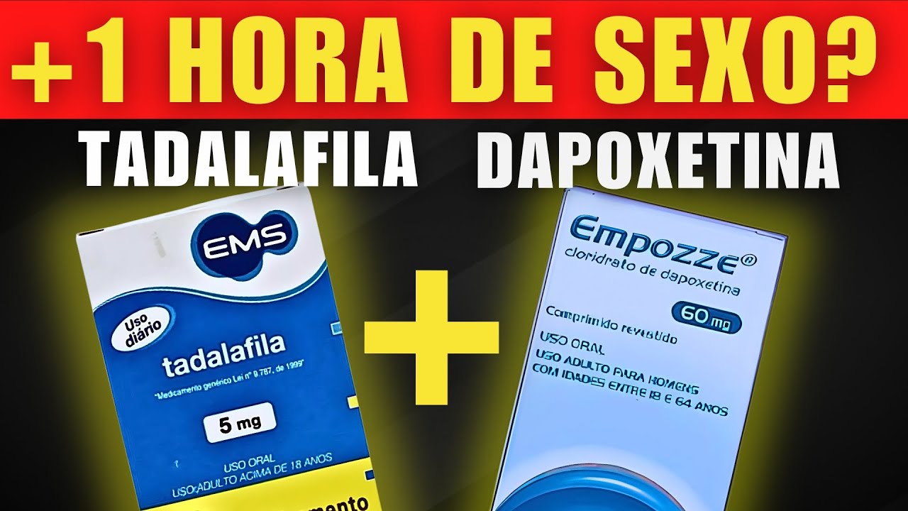 TADALAFILA e DAPOXETINA: o FIM da Ejaculação Rápida!