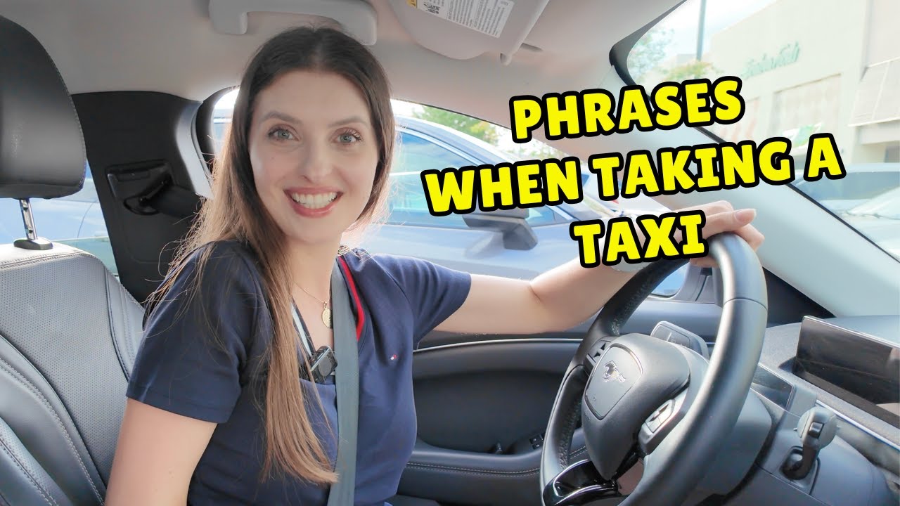 Useful phrases when taking a taxi/Uber