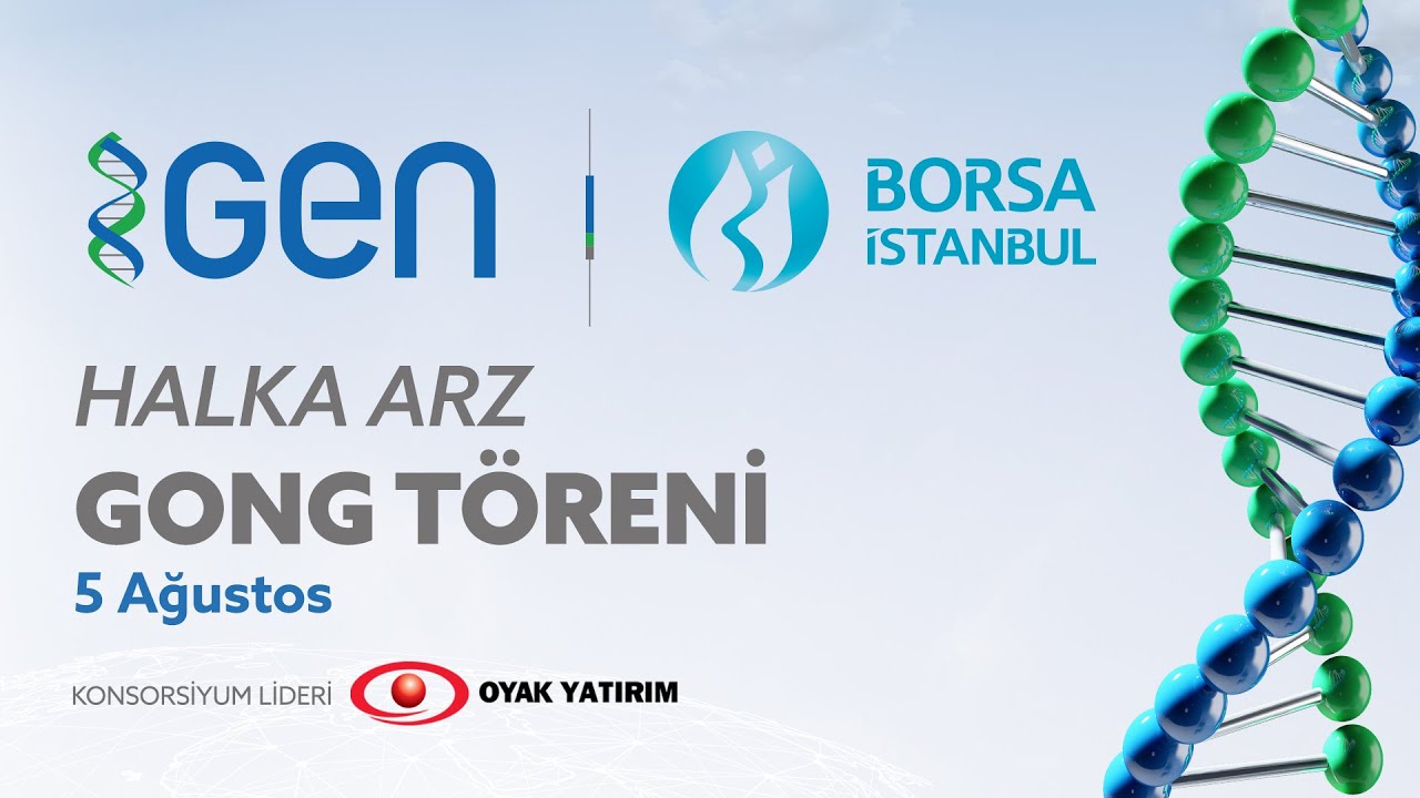 GEN İlaç ve Sağlık Ürünleri Halka Arz Gong Töreni