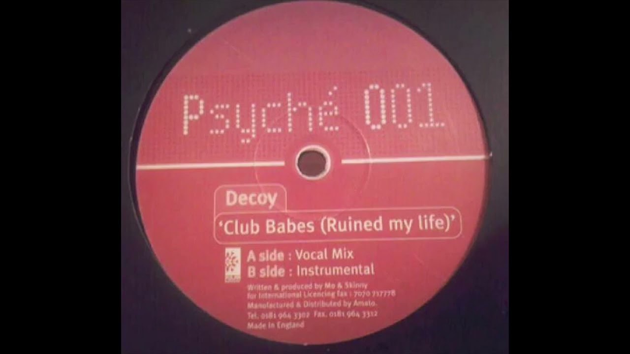 Club Babes Ruined My Life (Vocal Mix) - Decoy