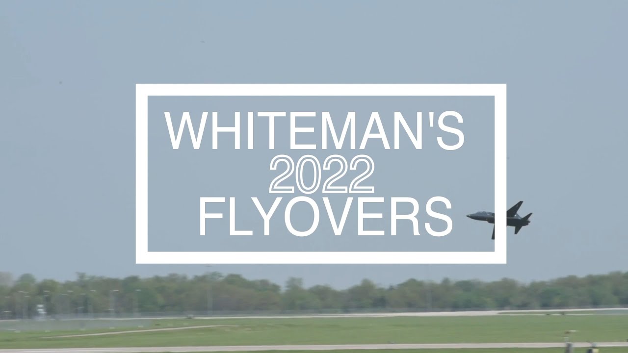 Whiteman AFB Flyovers