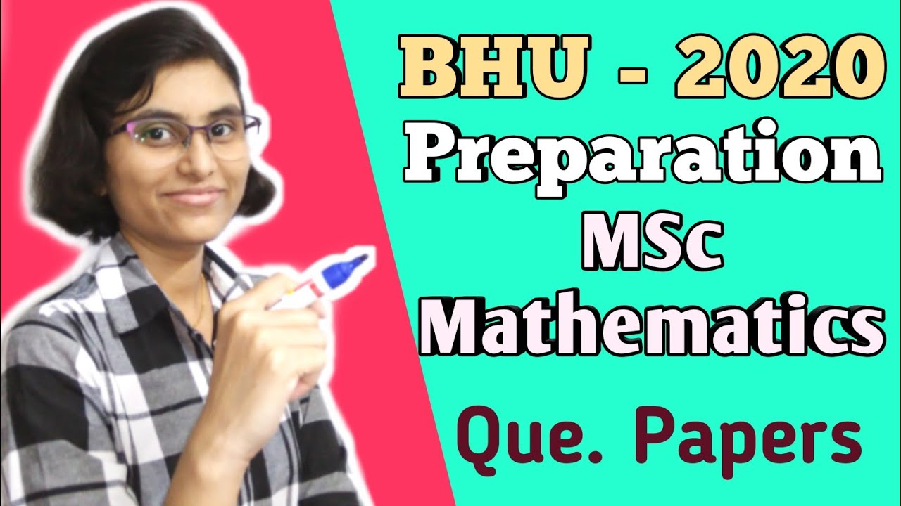 BHU-2020 Preparation || MSc Mathematics || Que. Paper Solutions ||