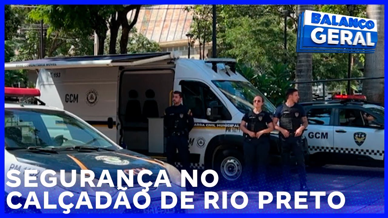Seguran&ccedil;a refor&ccedil;ada no Cal&ccedil;ad&atilde;o de Rio Preto: GCM e PM iniciam opera&ccedil;&atilde;o