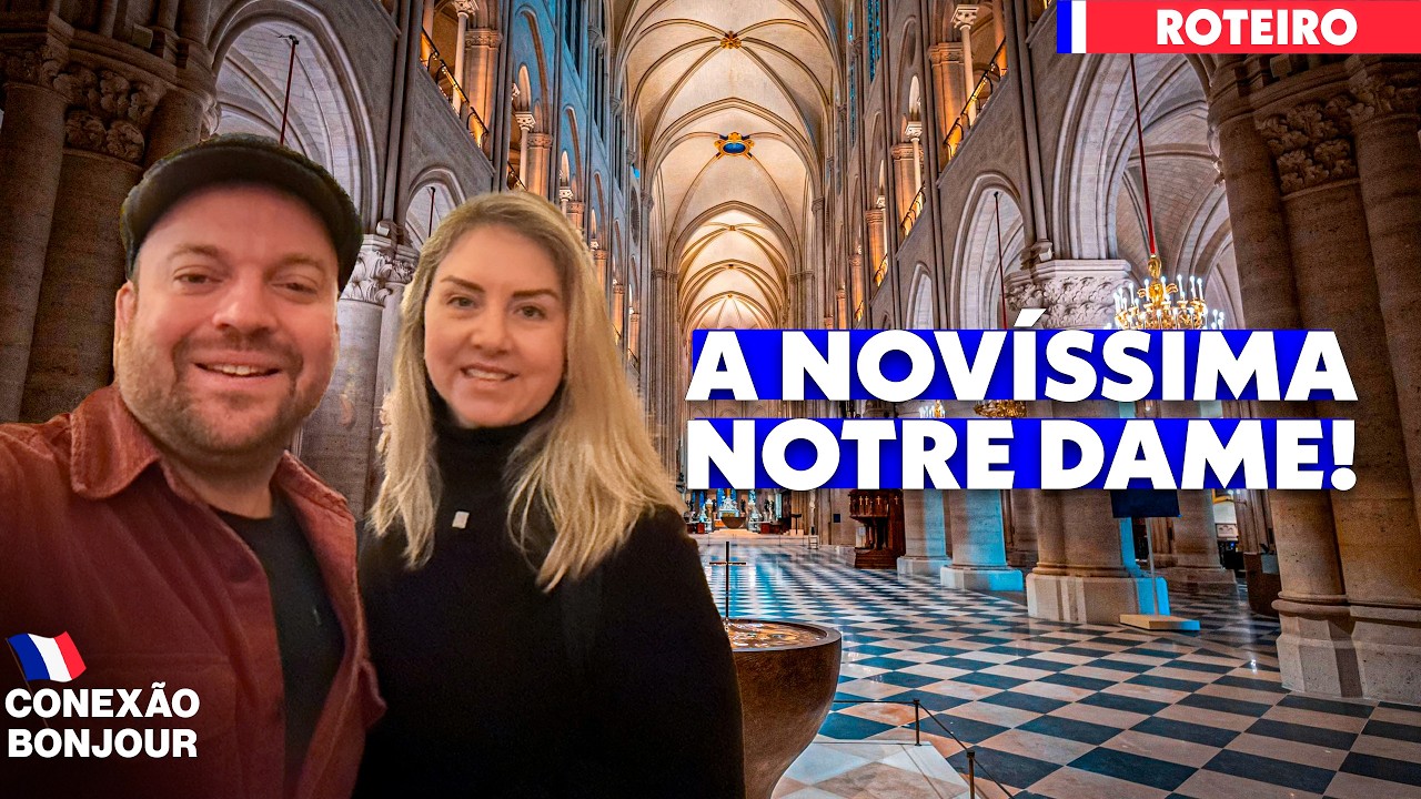 VISITA NA “NOVA” NOTRE DAME DE PARIS | REABERTA DEPOIS DE 5 ANOS DO INCÊNDIO 🇫🇷