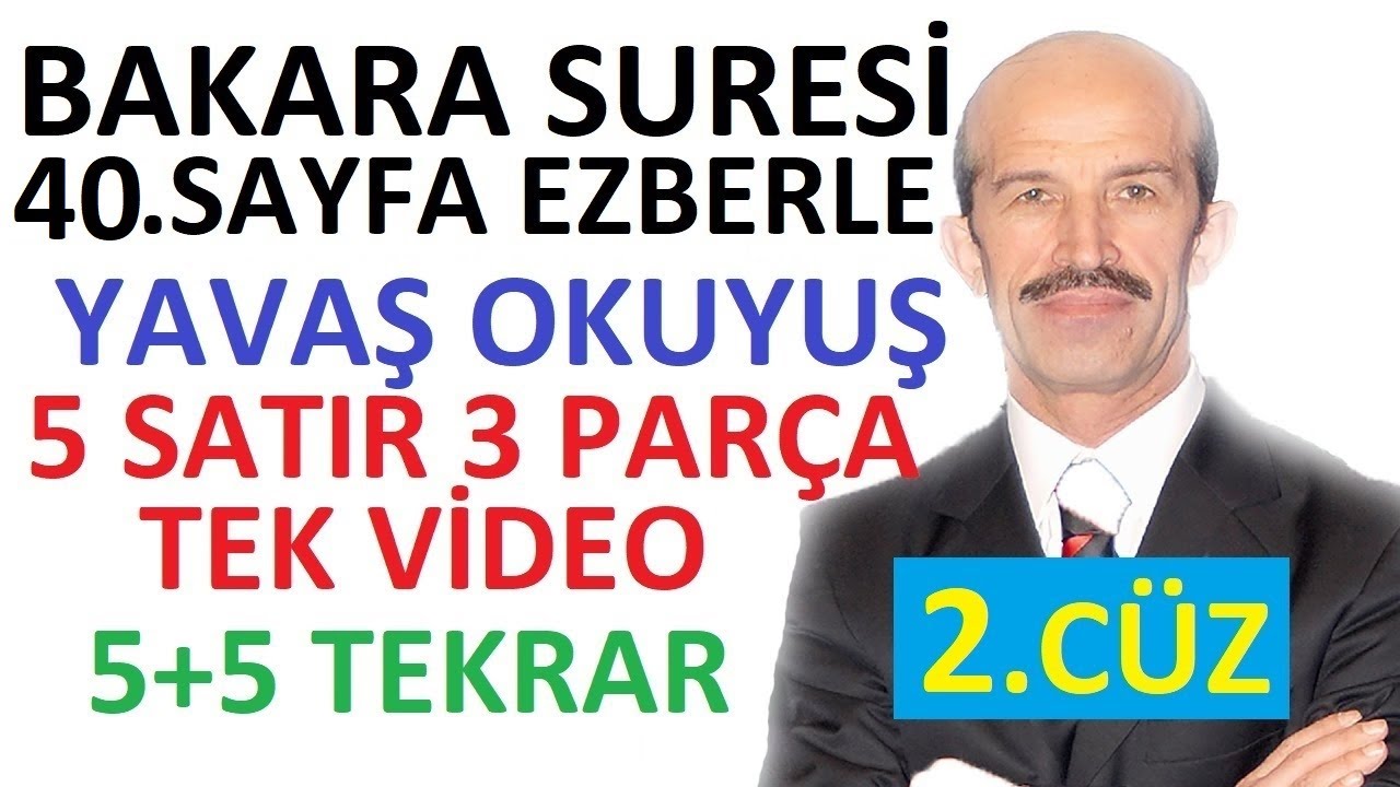 Bakara Suresi 40.Sayfa Ezberle *YAVAŞ OKUYUŞ - [5 Satır 3 Parça Tek Video]-(5+5 Tekrar) Davut Kaya