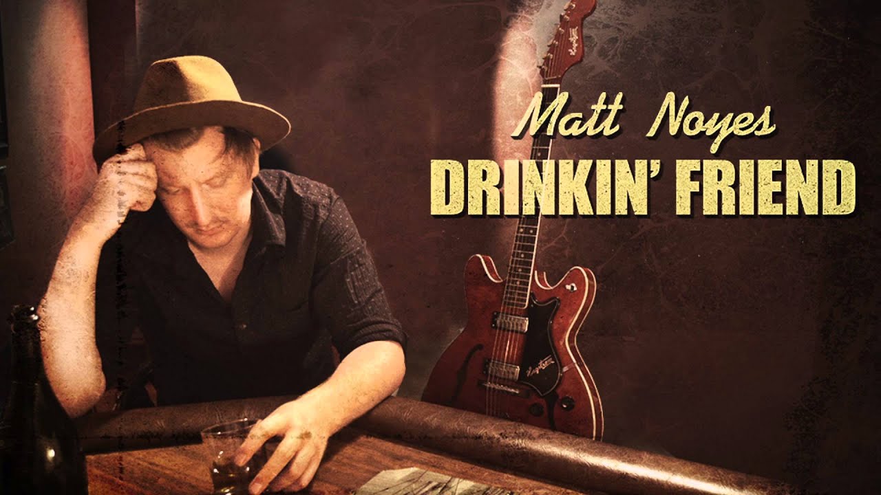 Matt Noyes - Drinkin' Friend (Official Audio)