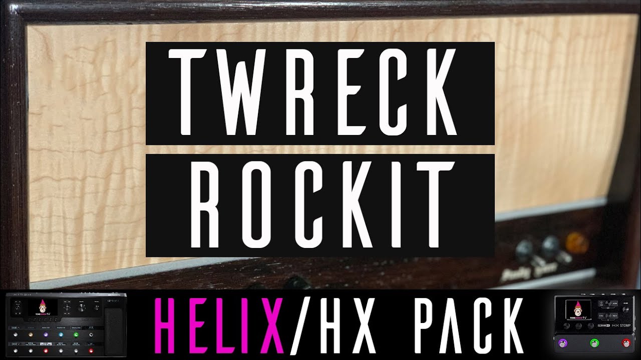 TW Rockit Helix/HX Pack with Tone Matched IRs