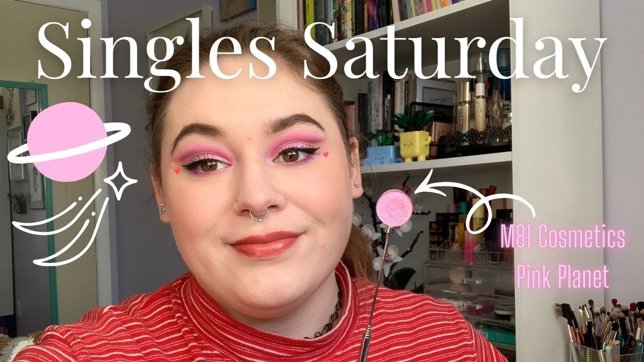 Singles Saturday! Valentine's Day Look! M81 Cosmetics Pink Planet! 💖🪐