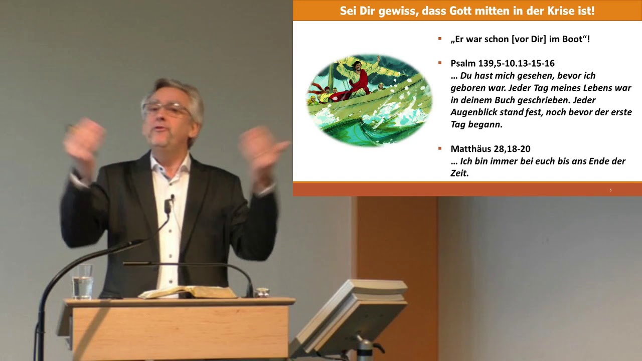 Anleitung für richtiges Verhalten in Krisenzeiten (Markus 4,35-41) - Dr. theol. Heinrich Löwen
