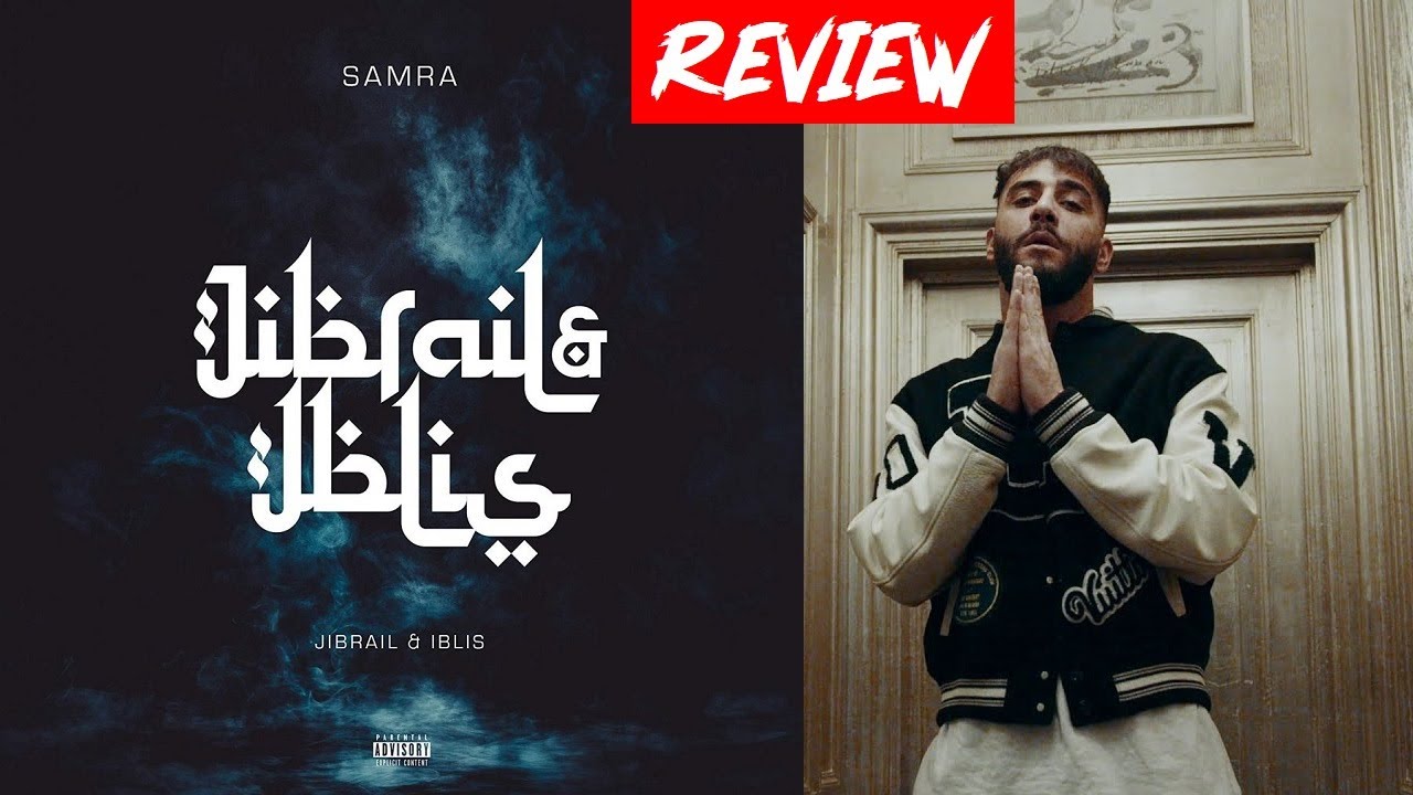 SAMRA - Jibrail & Iblis ⚡️ Review | Kritik | Entwicklung zu Capital Bra 2.0?