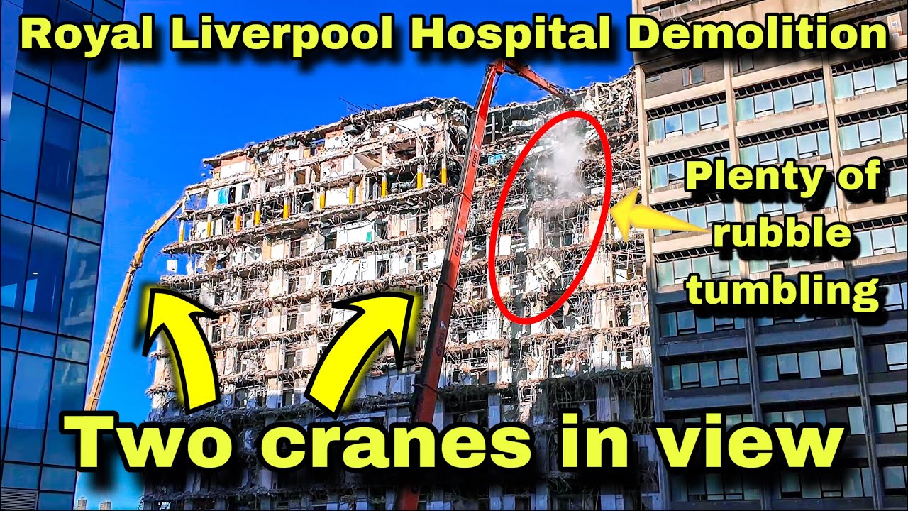 Royal Liverpool Hospital demolition - plenty to see today