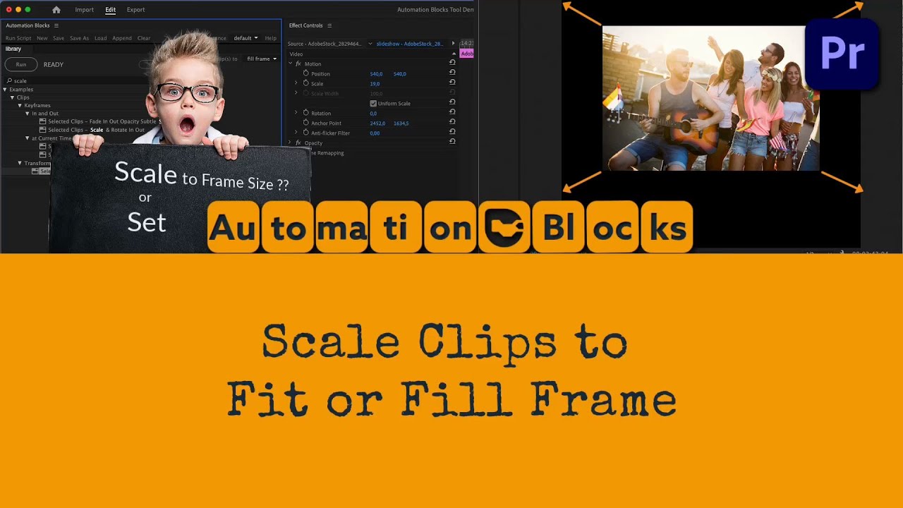Set to Frame Size vs Scale to Frame Size vs Automation Blocks for Pr